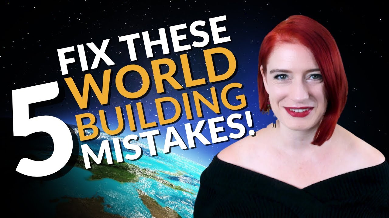 Find & fix these common worldbuilding mistakes