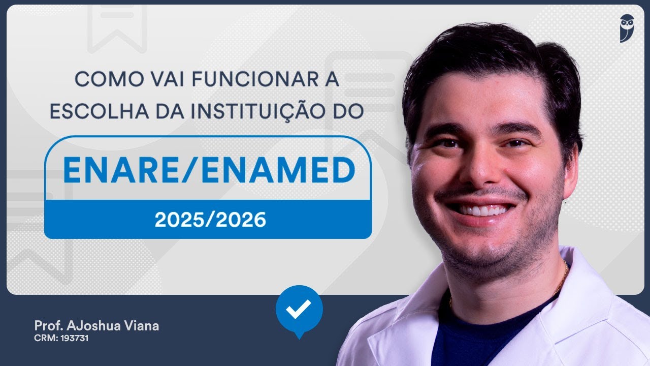 Como vai funcionar a escolha da instituição do ENARE / ENAMED 2025/2026