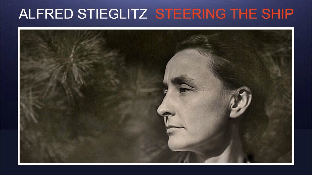 Alfred Stieglitz - Leading photography into the Modernist era