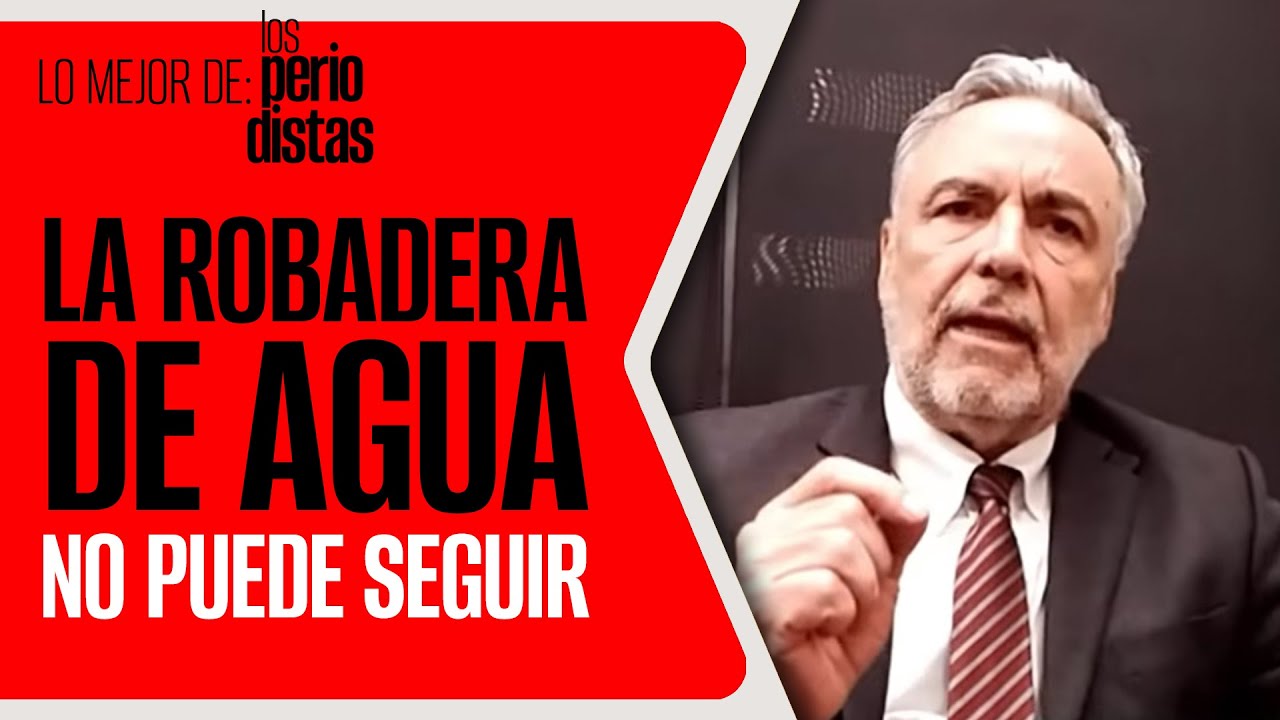 #LoMejor #LosPeriodistas &not; La batalla por el agua ha costado vidas: Ram&iacute;rez Cu&eacute;llar