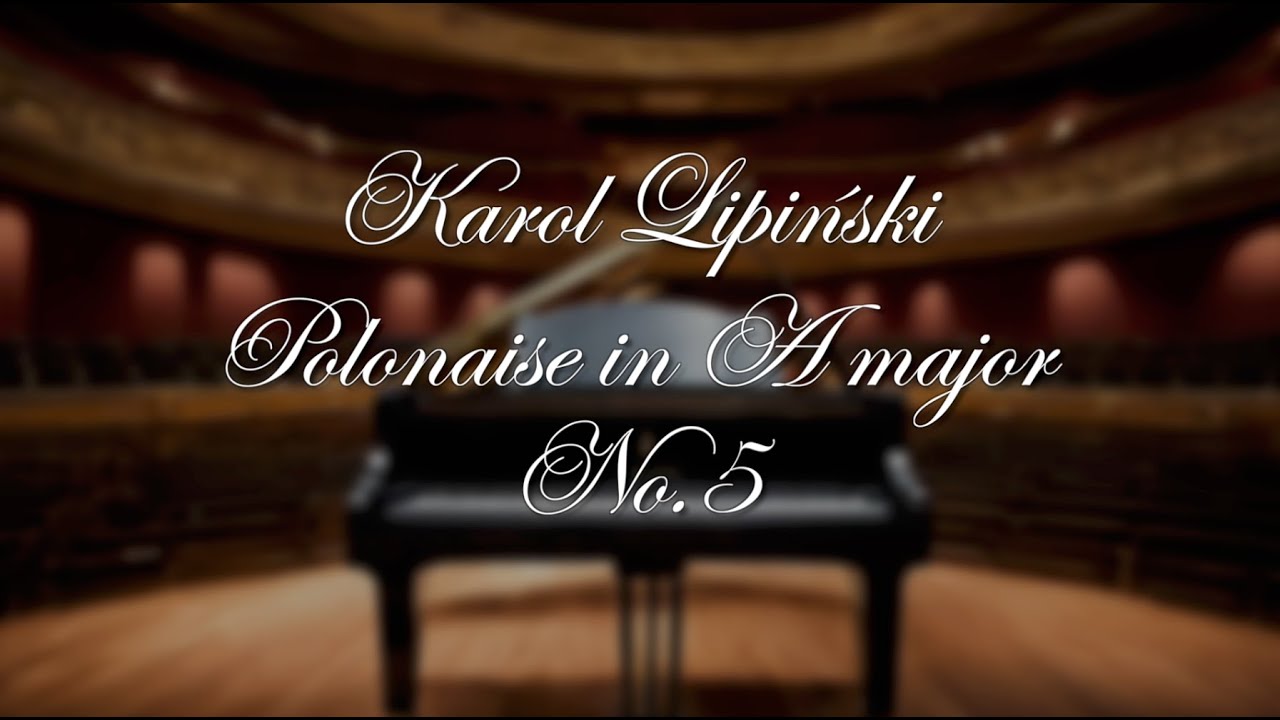 Karol Lipiński - Polonaise A-dur nr 5
