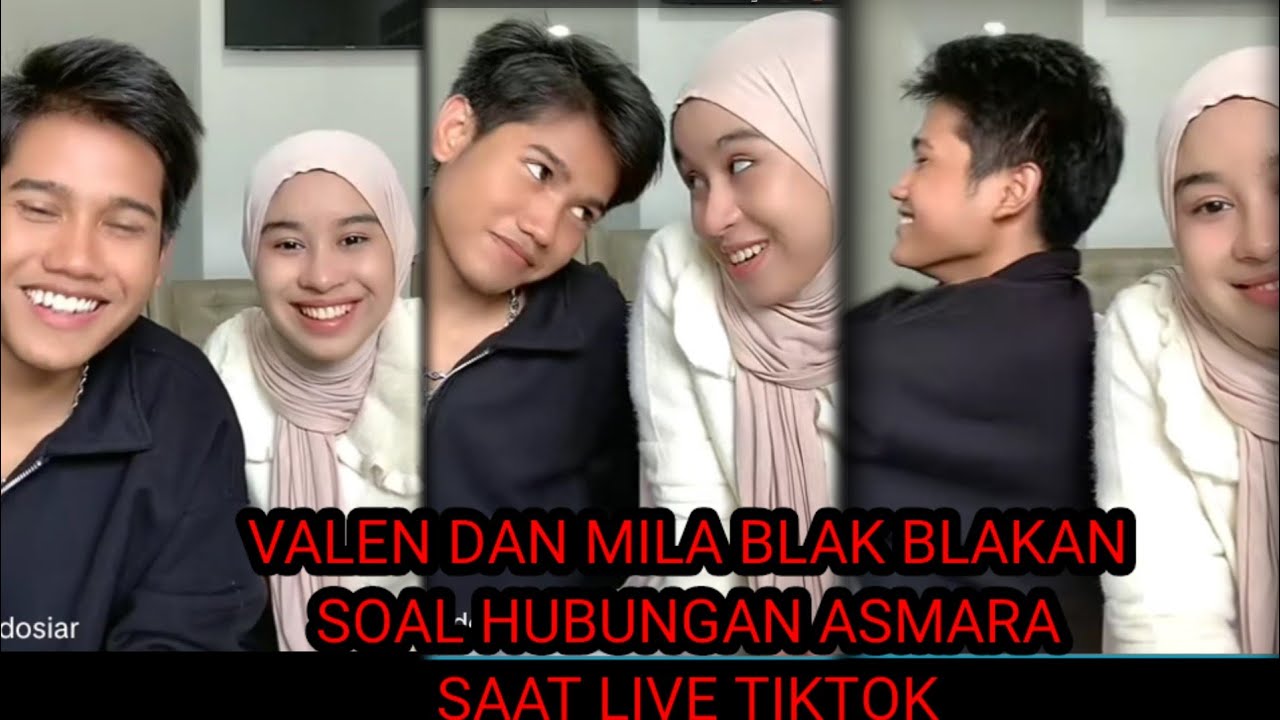 Mila dan valen blak blakan di tiktok soal hubunga nya. 