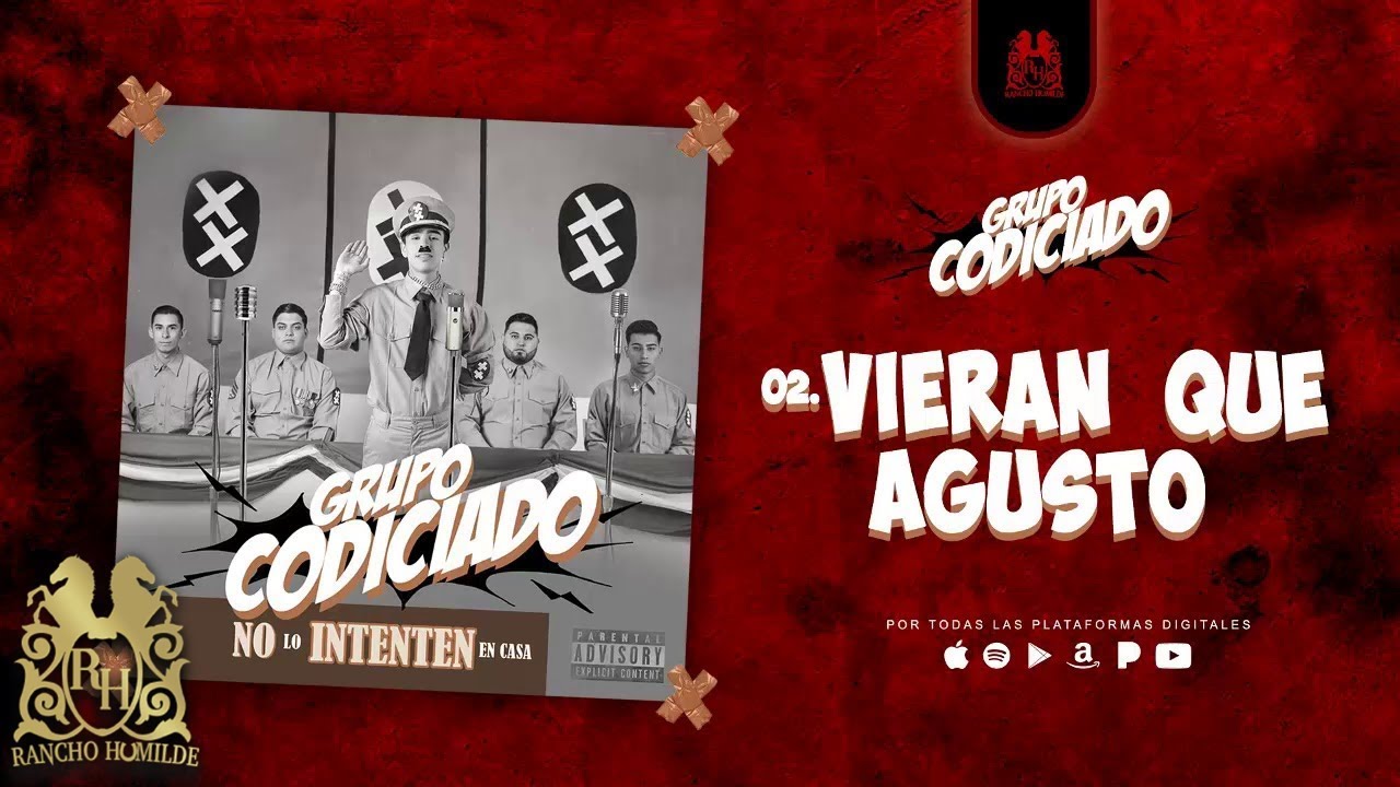 02. Grupo Codiciado - Vieran Que Agusto  [Official Audio]
