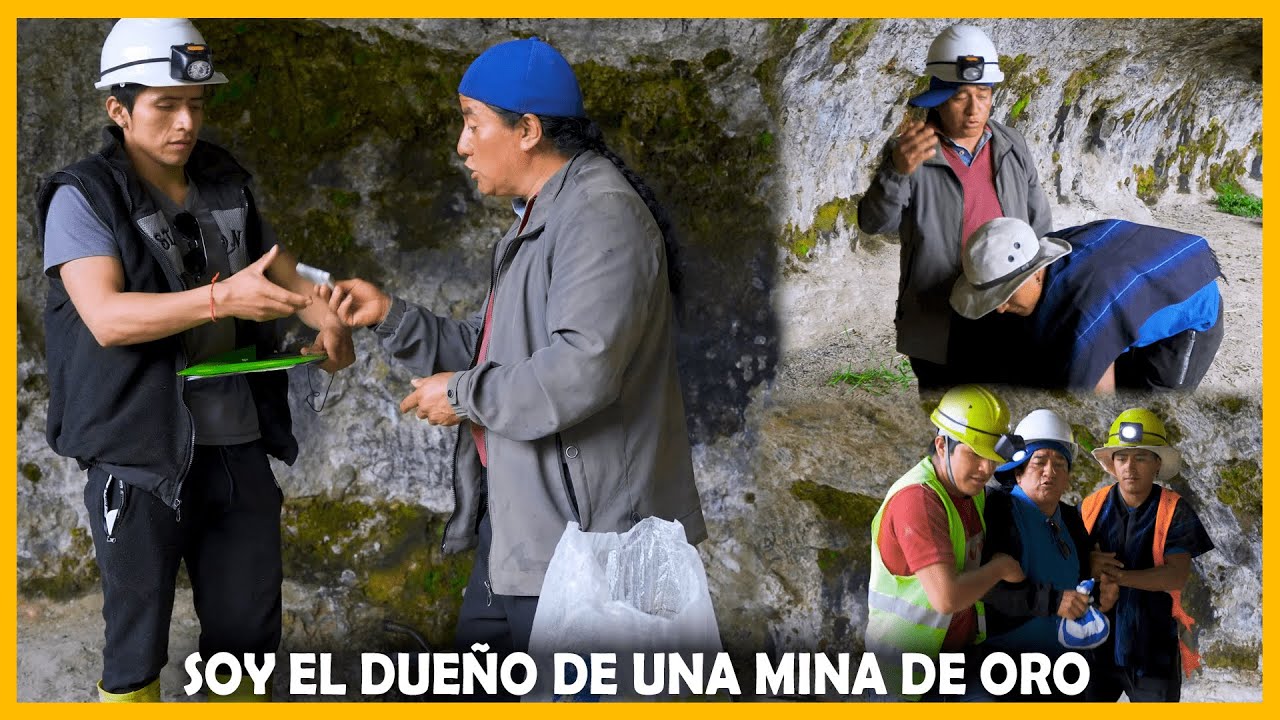 Me compré una mina de oro y ahora seré millonario | Don Lucho