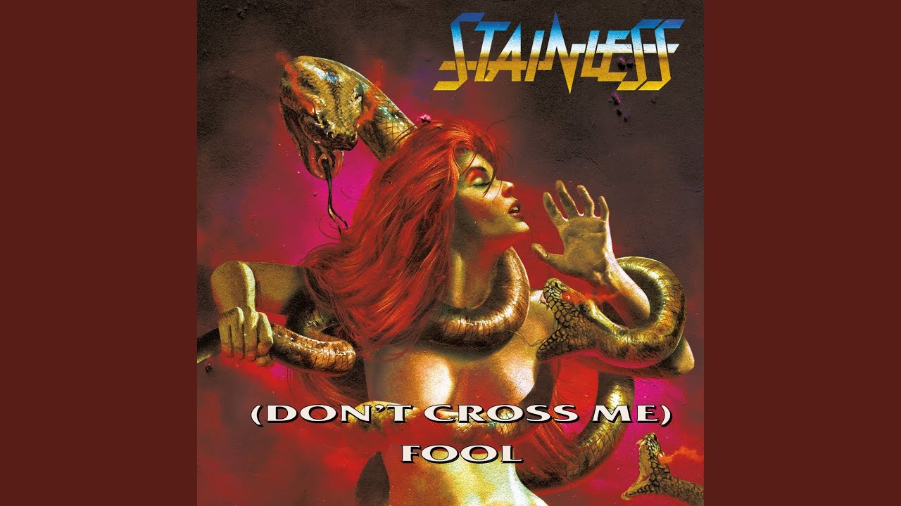 (Don't Cross Me) Fool