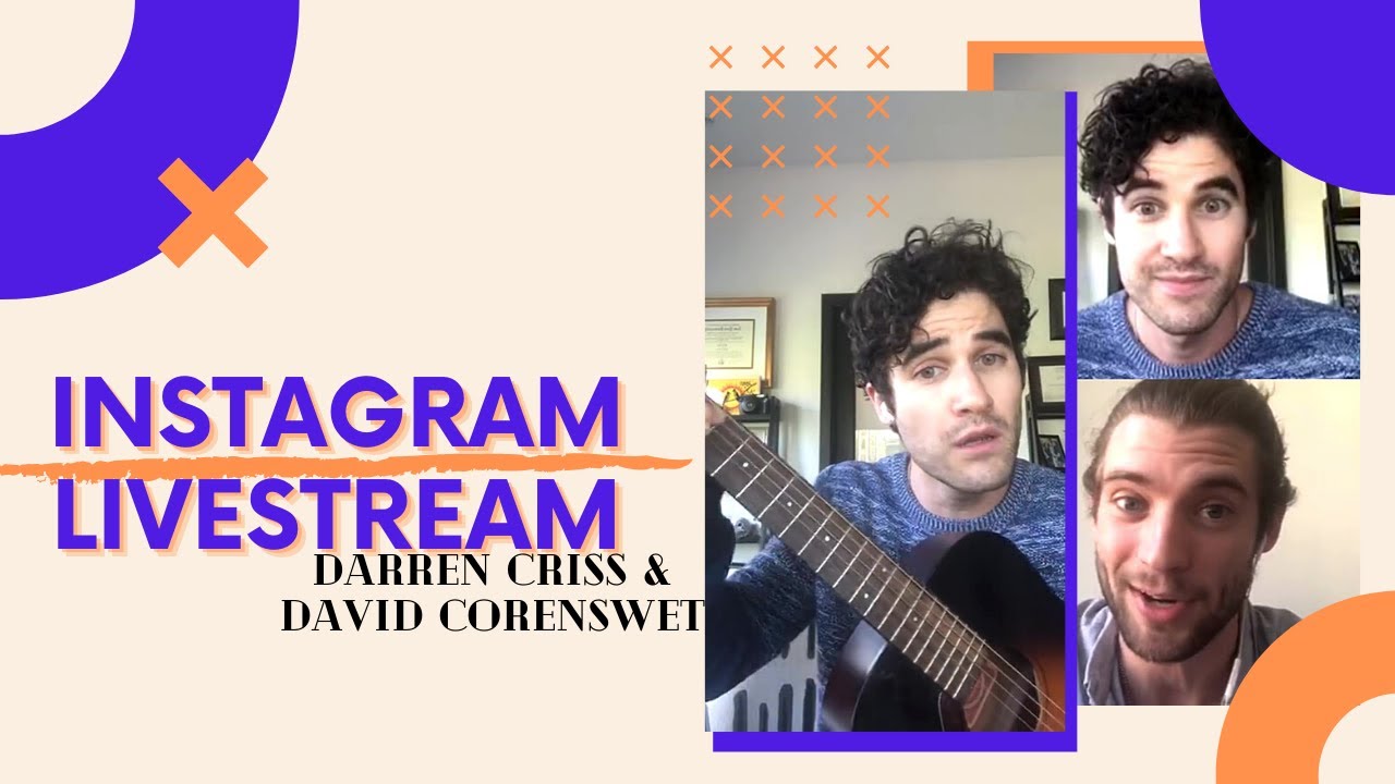 Darren Criss & David Corenswet on Darren's IG Livestream (05-05-20)