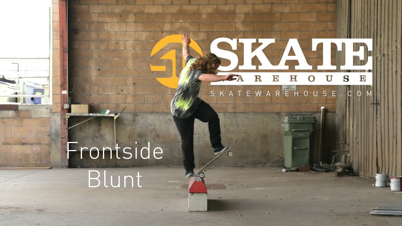 Skateboarding Trick Tips | Frontside Blunt (Street)