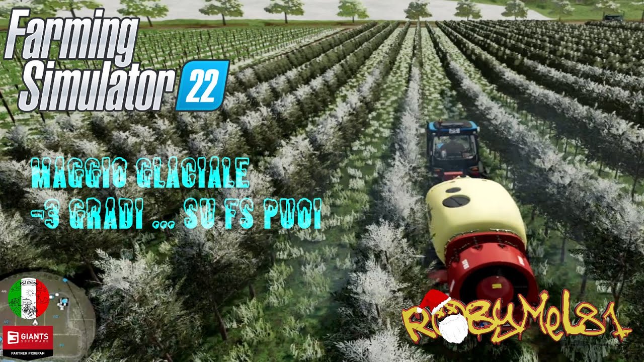 FARMING SIMULATOR 22 - ITA - SERIE EUROPEA - 20 - Maggio Glaciale.. - 3 Gradi... Su FS puoi !