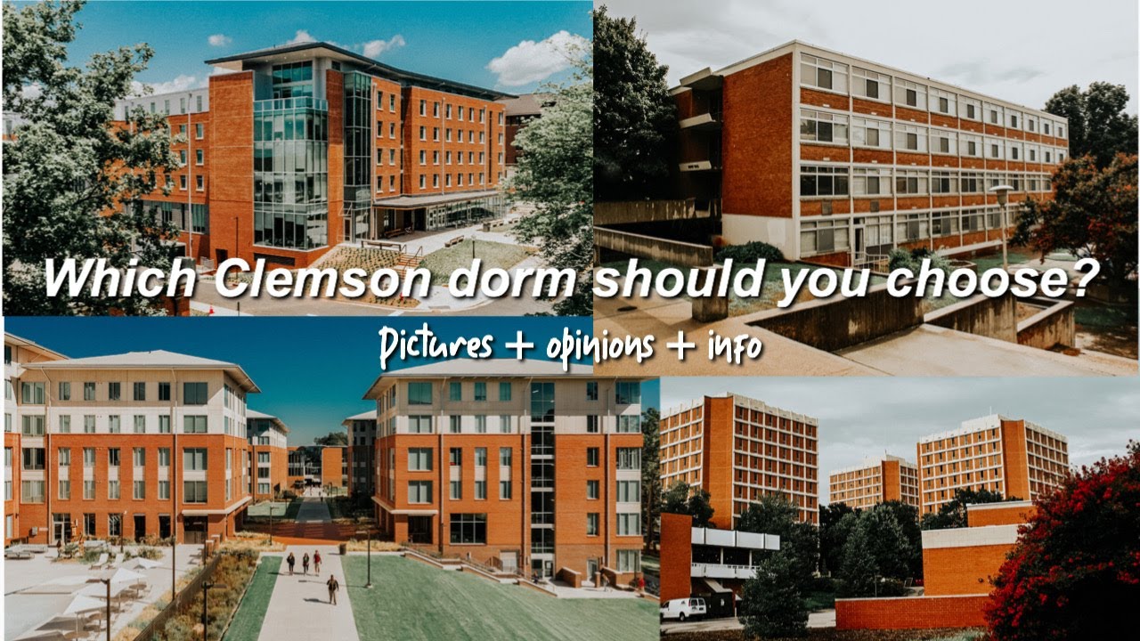 What Clemson dorm should you choose? pictures + opinions + info