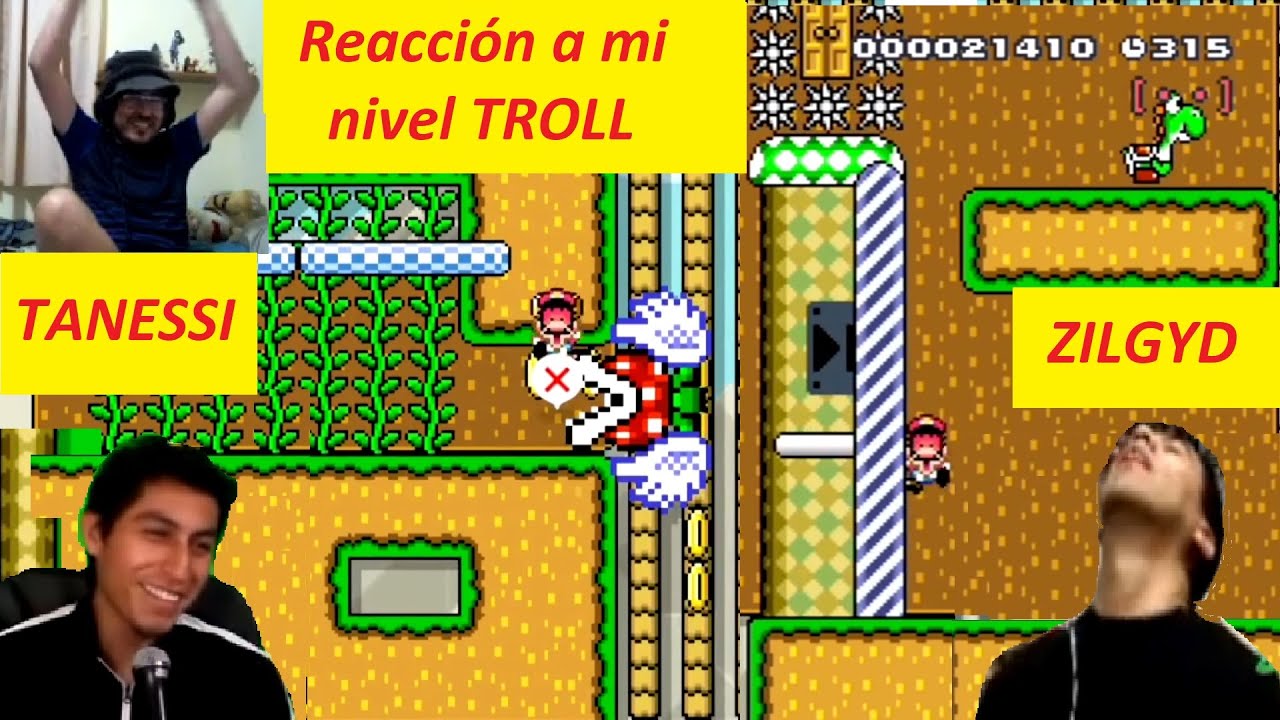 Reaccionando a mi nivel antiguo troll - Tanessi y zilgyd- / Mario Maker 1