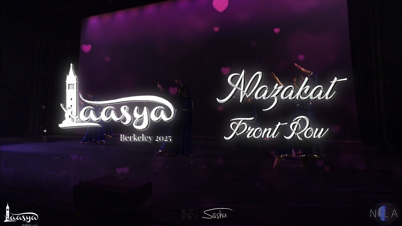 [EXHIB] Nazakat at Berkeley | Front Row | Laaysa 2025 | Nila Media