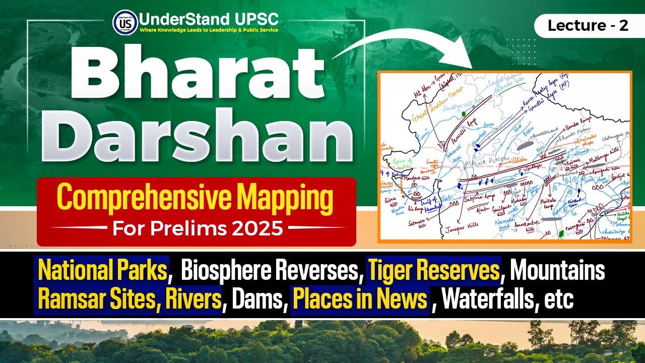 Geography, Environment, Culture, Places in news MAPPING with Satyam Jain | UnderStand UPSC