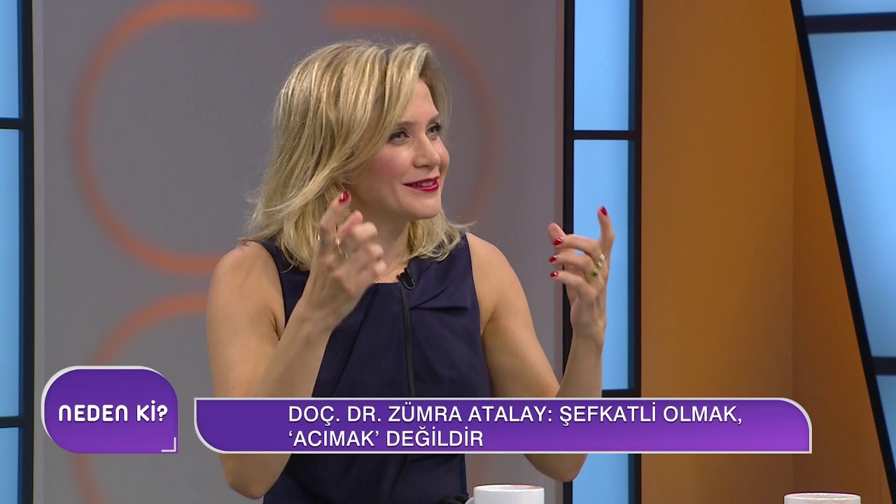 Neden Şefkatli Olmalıyız? / Prof. Dr. Zümra ATALAY
