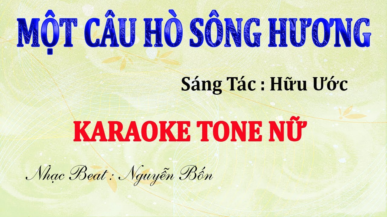Karaoke Một Câu Hò Sông Hương Tone Nữ