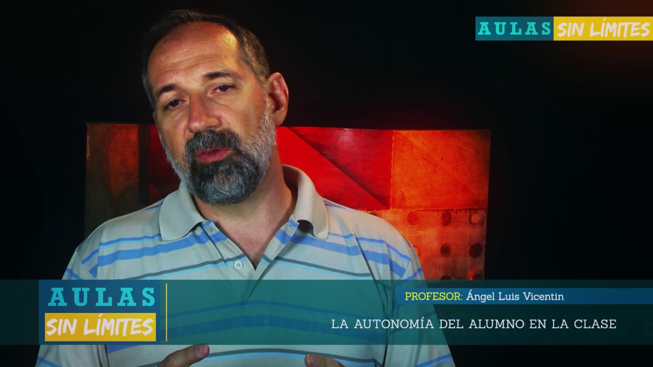 Aulas Sin L&iacute;mites - La Autonom&iacute;a del Alumno en la Clase