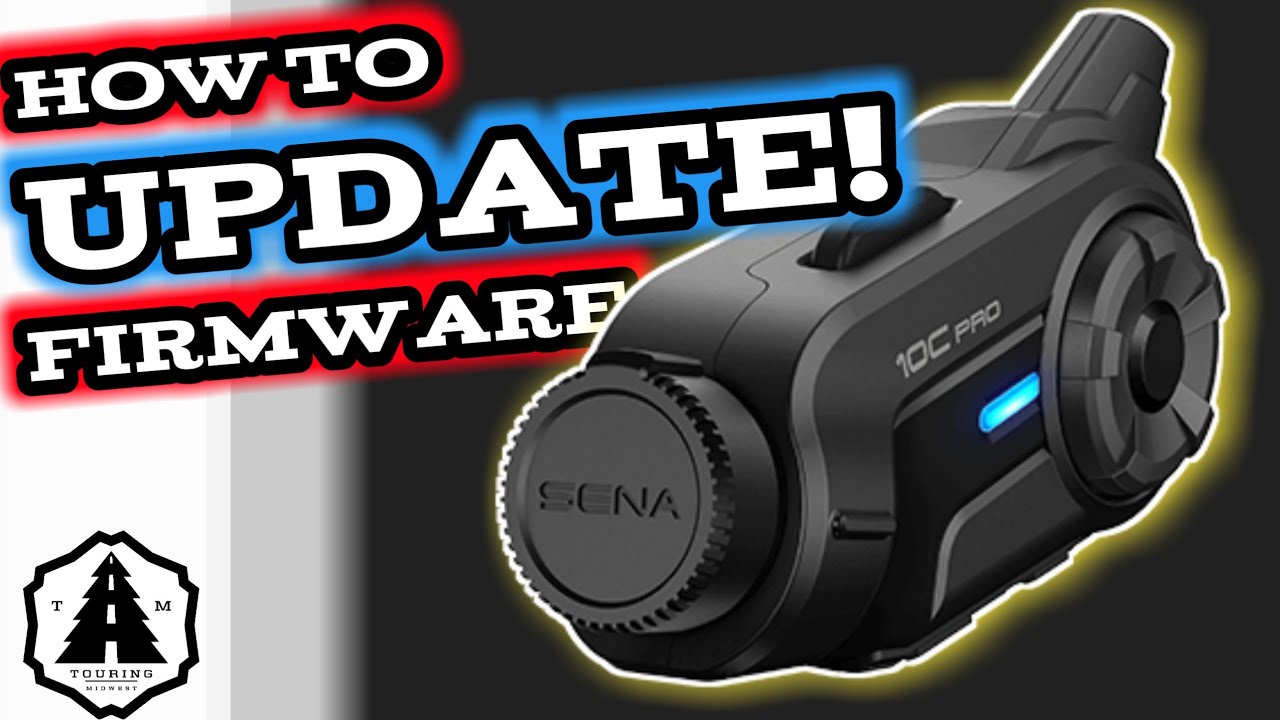 How To Update Sena 10c Pro Firmware