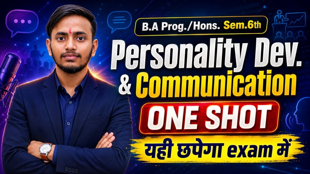 semester 4  Personality Development & Communication Skills | B.A.| One Shot most important questions