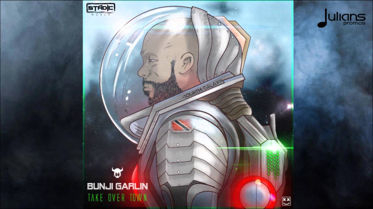 Bunji Garlin - Take Over Town 