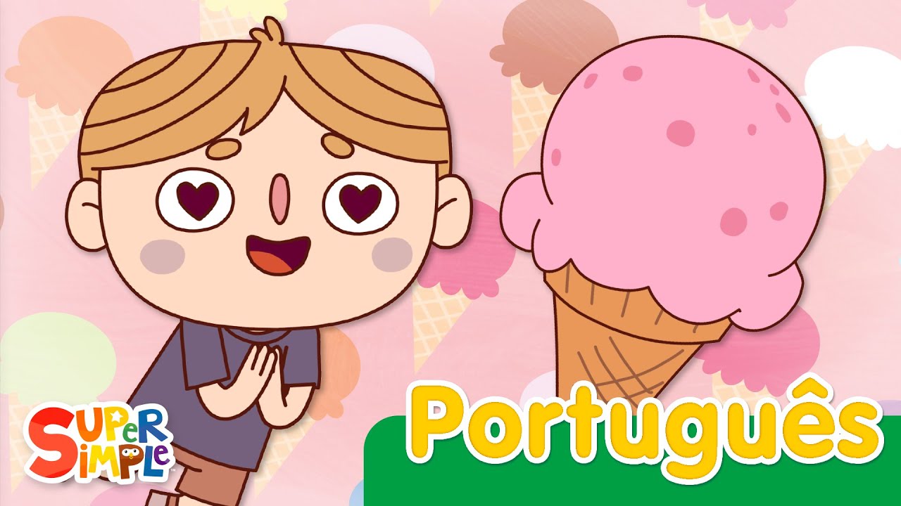 Canção do Sorvete | Canções Infantis | Super Simple Português