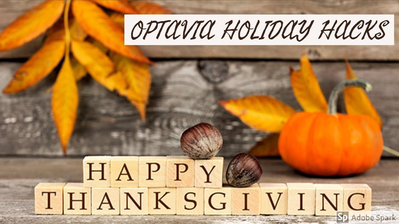 OPTAVIA HOLIDAY HACKS | THANKSGIVING SPECIAL