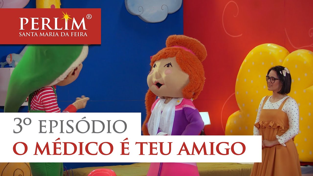 Episódio 3 | Era uma vez em Perlim › O Médico é Teu Amigo