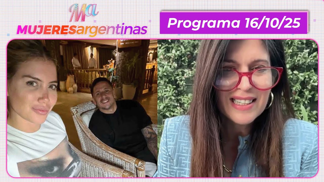 MUJERES ARGENTINAS - PROGRAMA 16/10/2025 - EN VIVO: MARCOVECCHIO, LAPIDARIA CON WANDA Y SU NOVIO