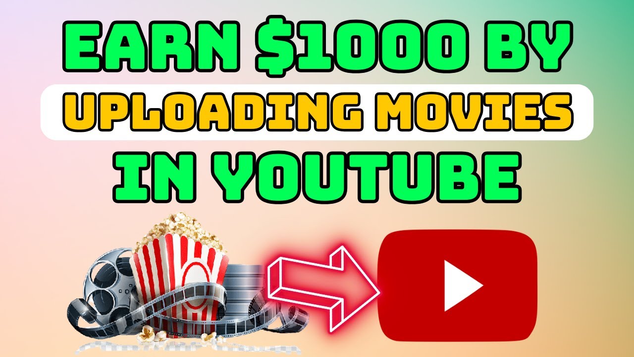 EARN $1,000 UPLOADING MOVIE CLIPS TO YOUTUBE | Make Money Online 2024