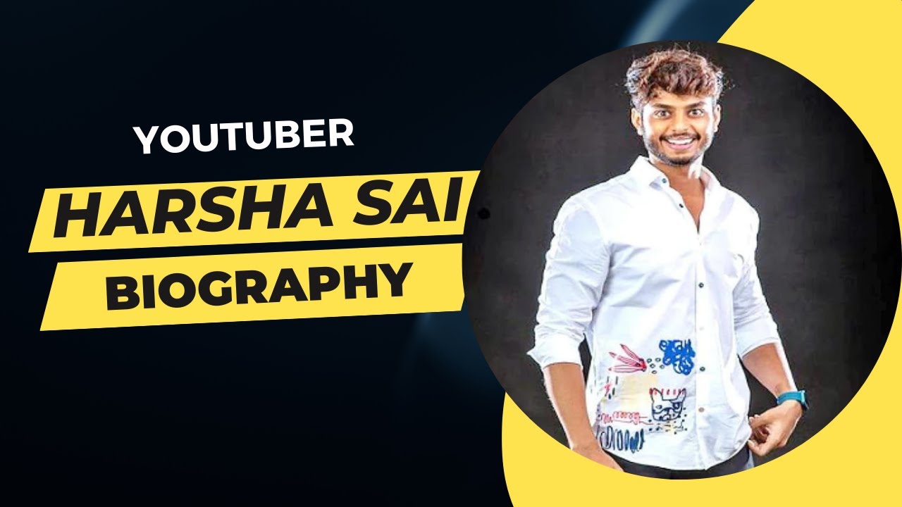 Harsha sai biography