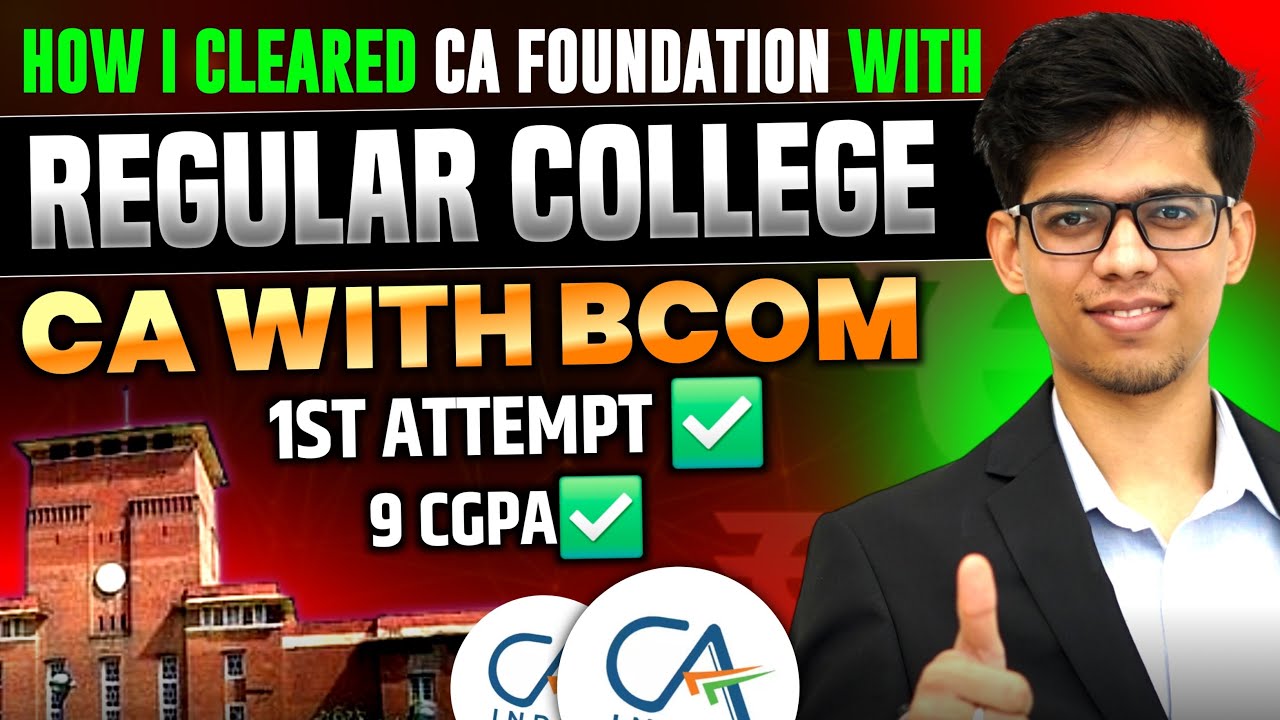 How I CLEARED CA FOUNDATION with REGULAR COLLEGE (SRCC)🔥CA with BCOM | CA with regular college| DU
