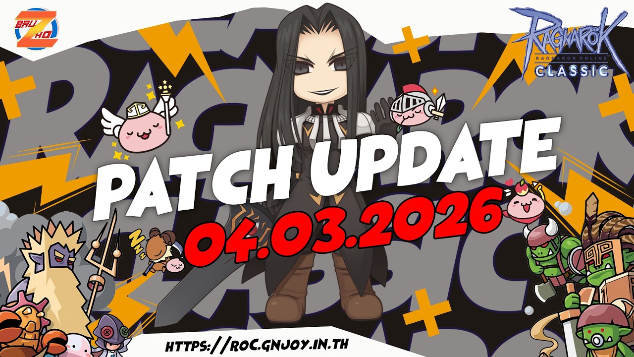 #roc l Patch Update วันที่ 4 มีนาคม 2569  l Ragnarok Classic (GGT) EP.1397