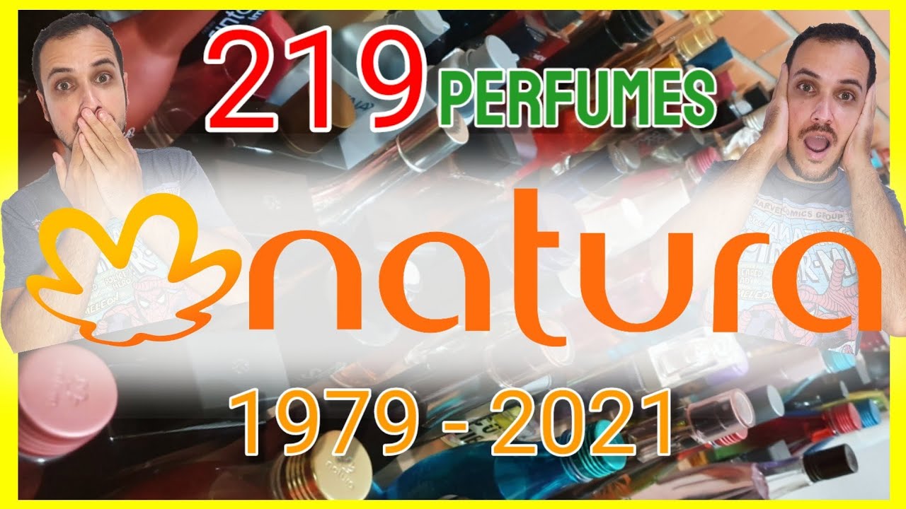 PERFUMES Natura (1979 até 2021) 😱🤩🥰