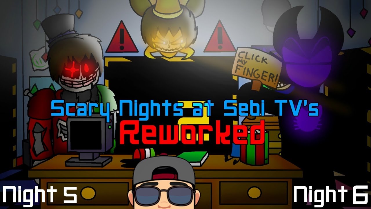 SCARY NIGHTS AT SEBI TV'S 2 REWORKED | NIGHTS 5, 6 AND EXTRAS | NOCHES 5, 6 Y LOS EXTRAS |