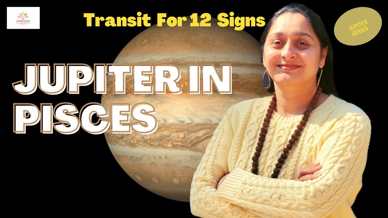 Jupiter Transit in Pisces in 2022: What Does it Mean for You?