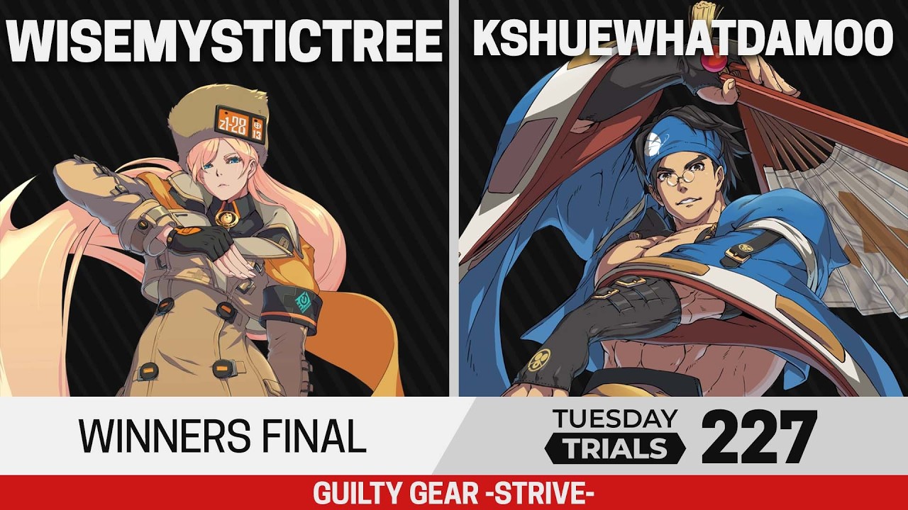 Tuesday Trials 227 GGST Winners Final - WiseMysticTree (Millia) vs Kshuewhatdamoo (Anji)