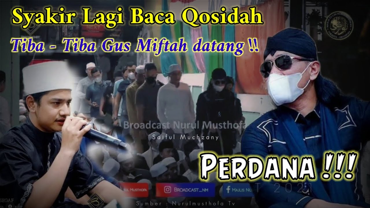 Syakir sedang Baca Burdah - Tiba tiba Gus miftah  datang !! Nurulmusthofa