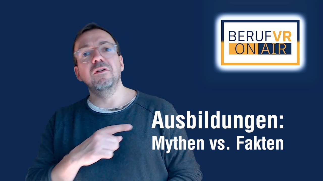 BerufVR ON AIR: Ausbildungen – Mythen vs. Fakten
