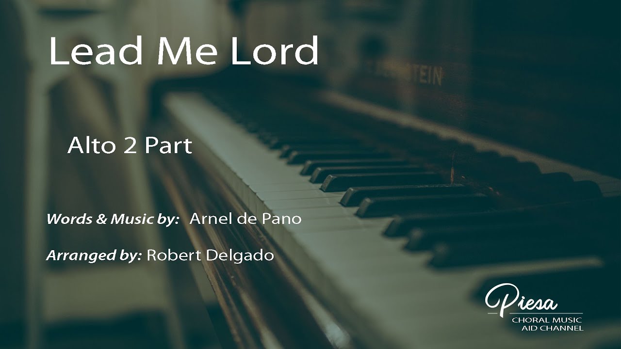Lead Me Lord (Arr. Robert Delgado) - Alto 2
