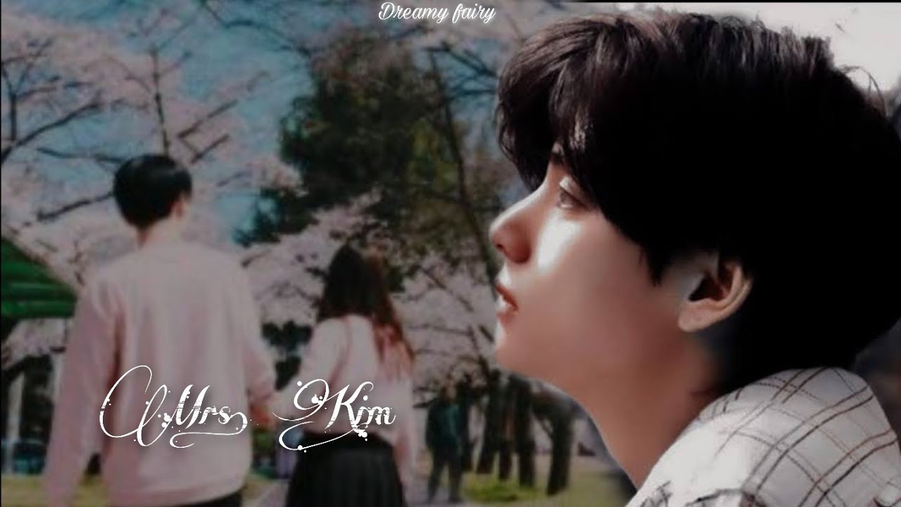 Mrs. Kim | When the poor boy fall in love with rich girl | Taehyung ff | One-shot