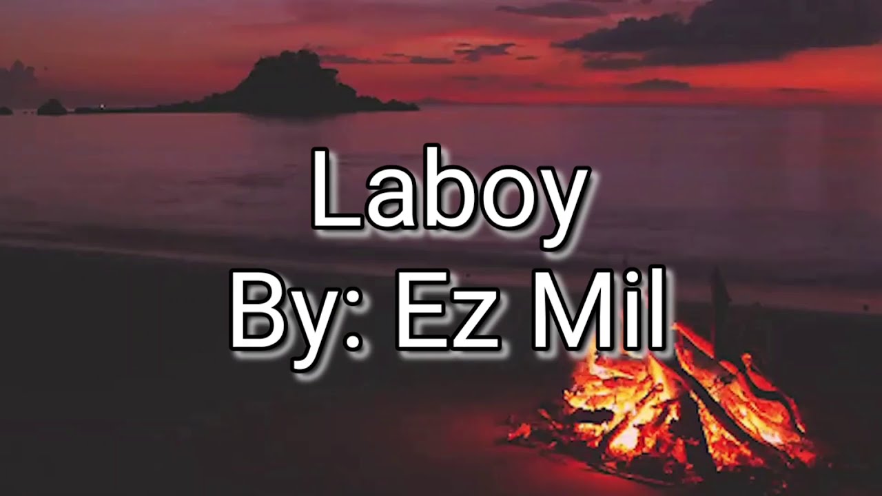 Laboy By: Ez Mil (Lyric Video)