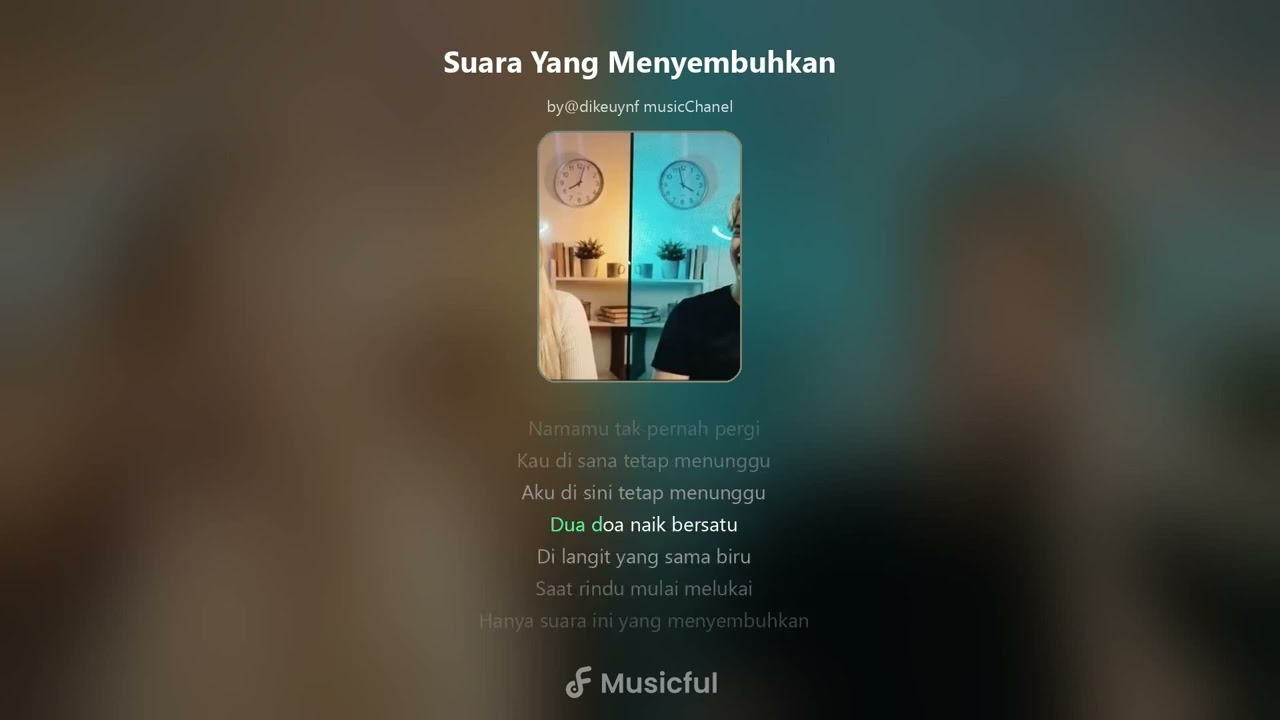 Kau di Sana Aku di Dini (Hanya Suara ini yang Menyembuhkan)