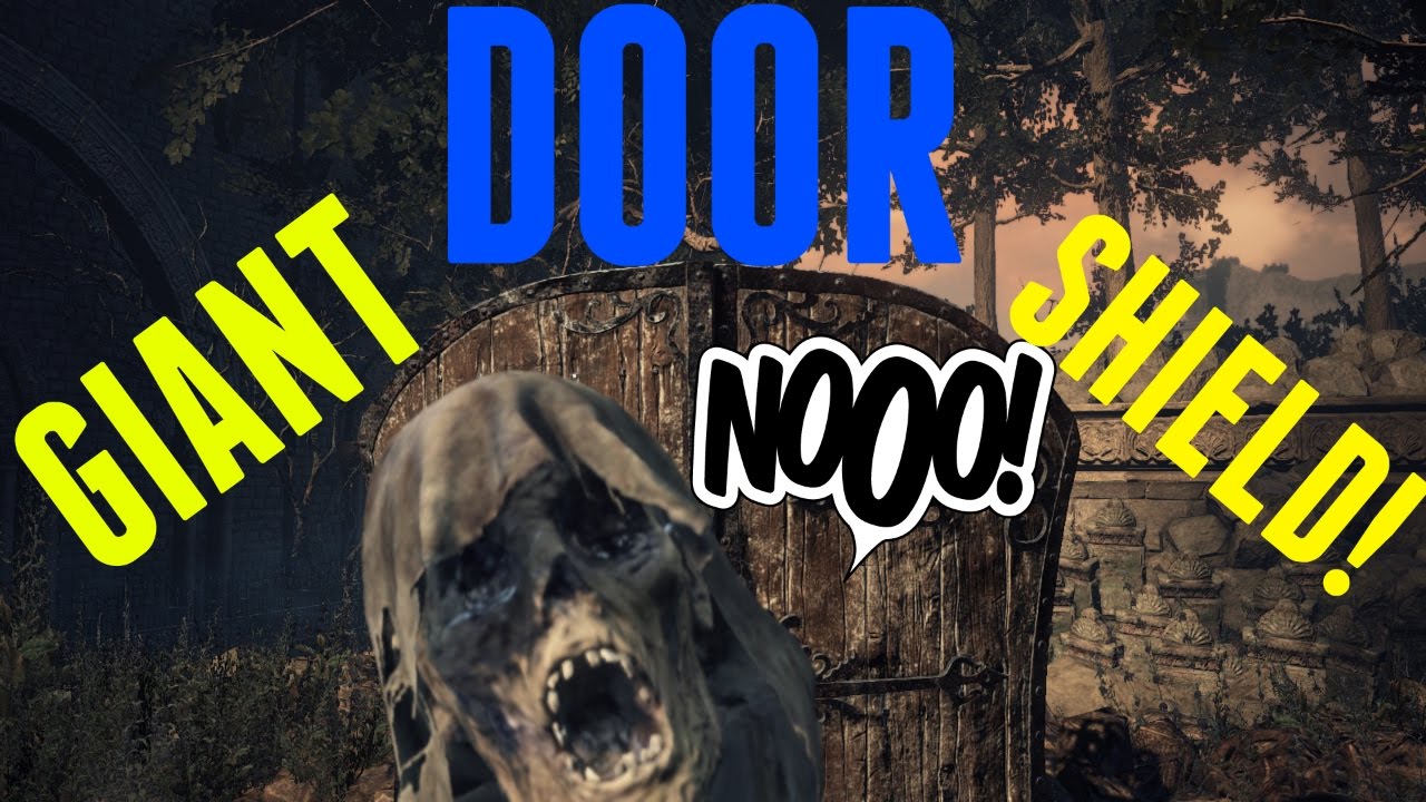 Dark Souls 3 - Giant Door Shield PvP and Build - Keep on Knocking But You Can't Come In!