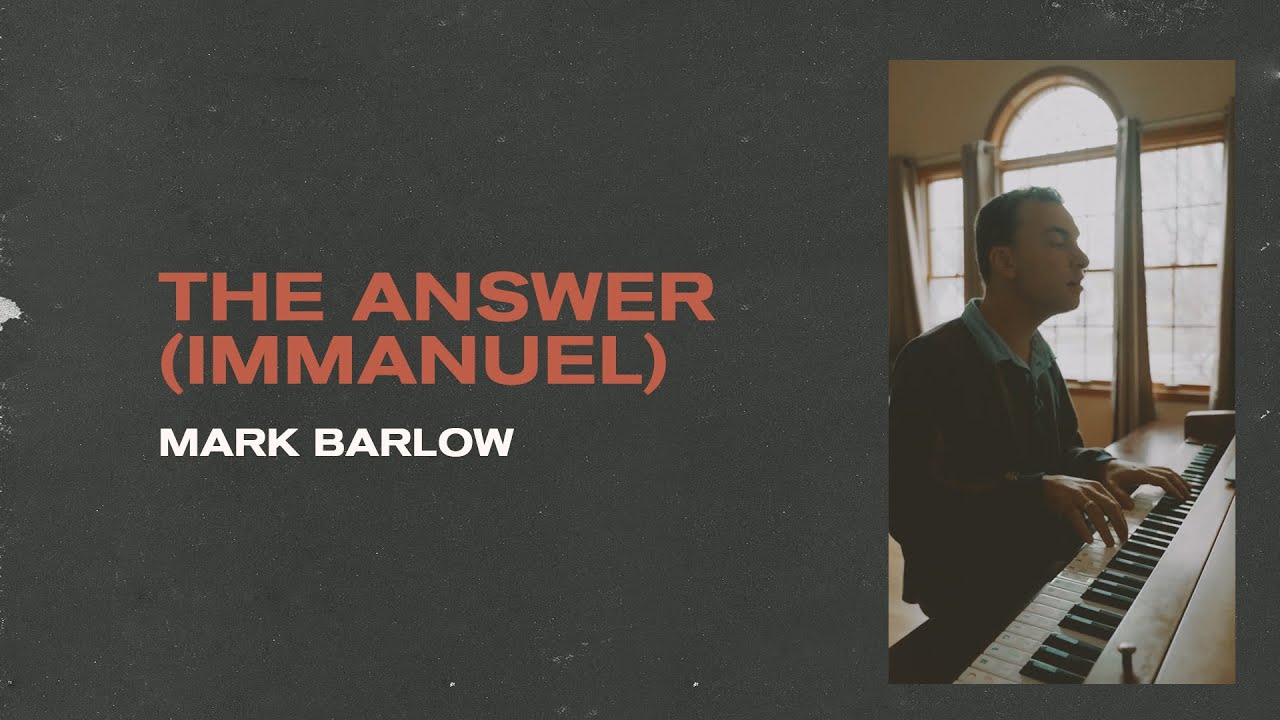 The Answer (Immanuel) - Mark Barlow