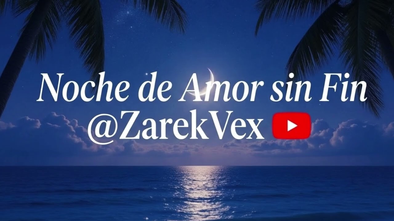 Noche de Amor sin Fin (Romantic Bolero - Spanish)