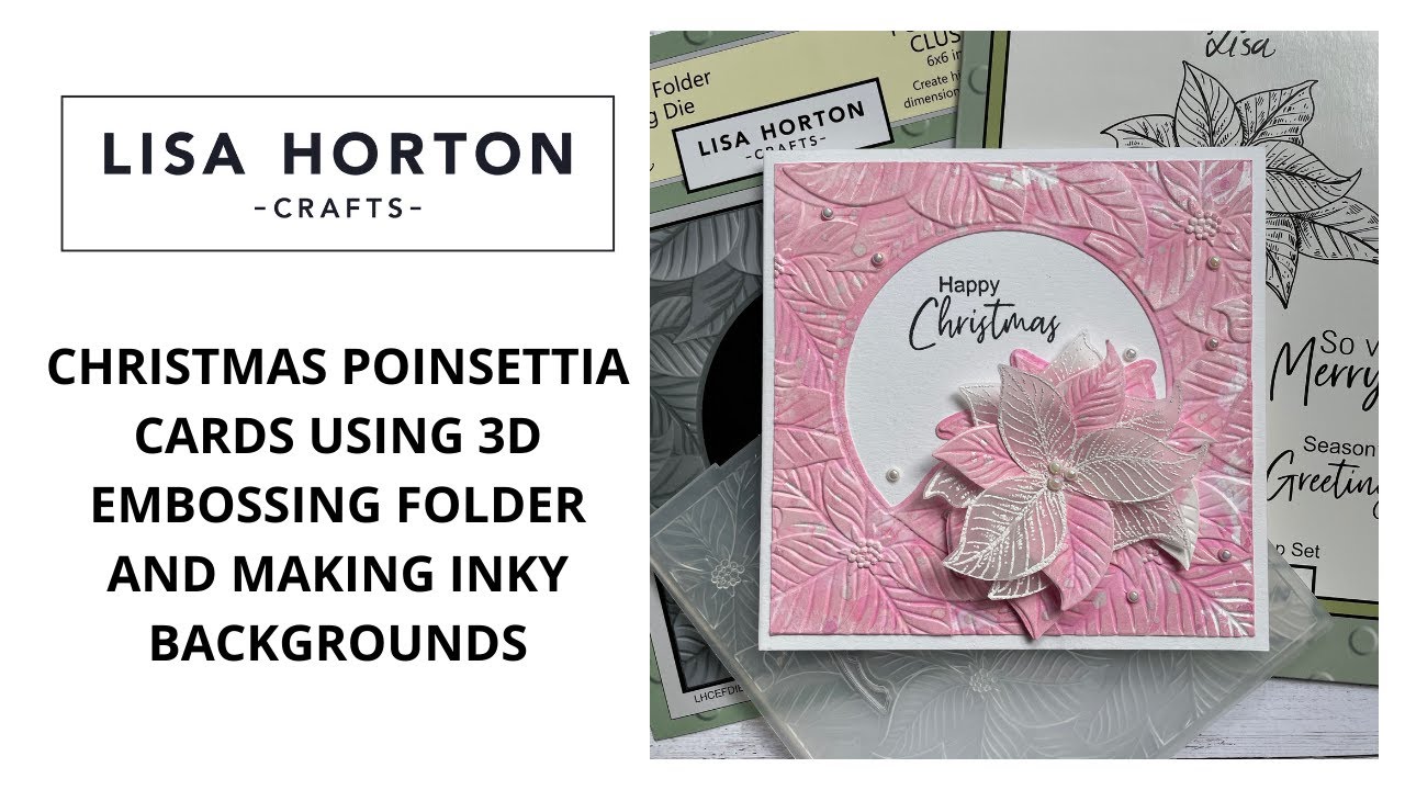 NATALIA CREATES POINSETTIAS CARDS WITH 3D EMBOSSING FOLDER AND INKY BACKGROUNDS