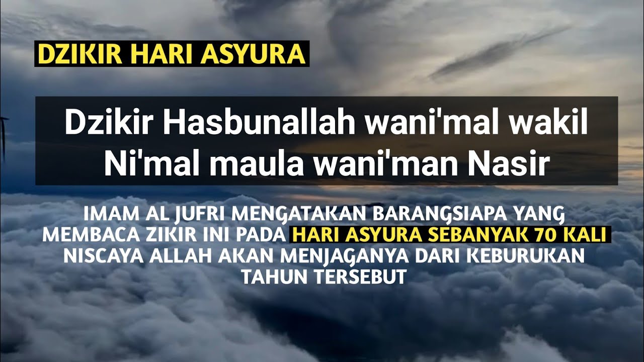 Dzikir Hasbunallah wani'mal wakil Ni'mal maula wani'man Nasir 70x.