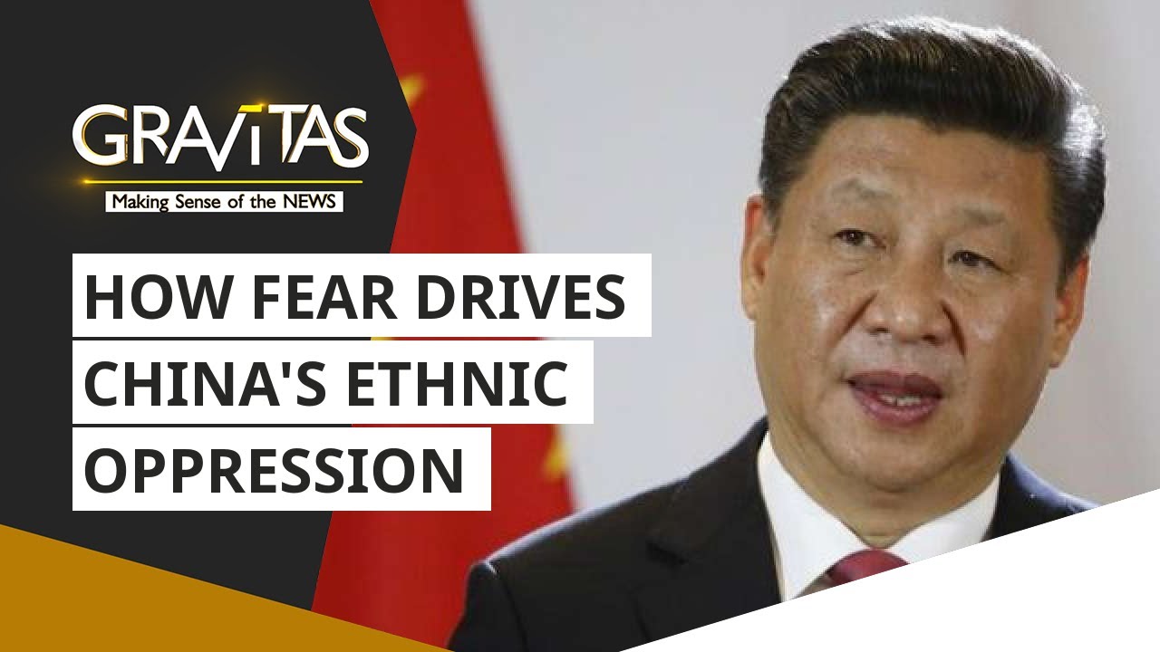 Gravitas: How fear drives China's ethnic oppression