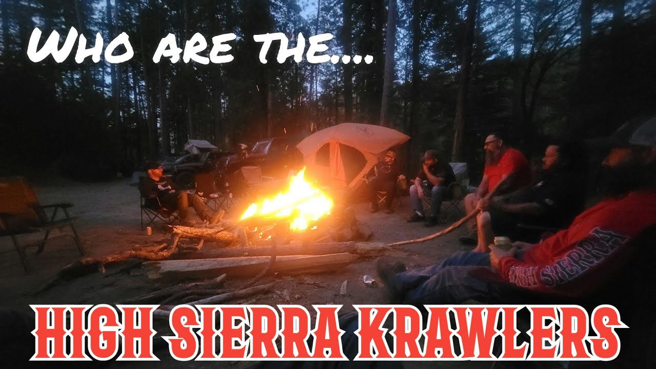 WHO ARE THE HIGH SIERRA KRAWLERS?