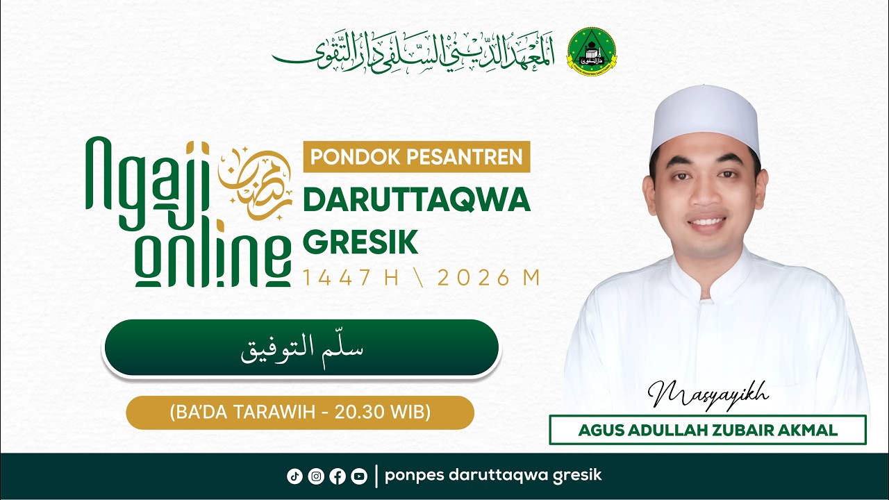 🔴#7 NGAJI RAMADAN KITAB SULAM TAUFIQ || OLEH AGUS ABDULLAH ZUBAIR AKMAL