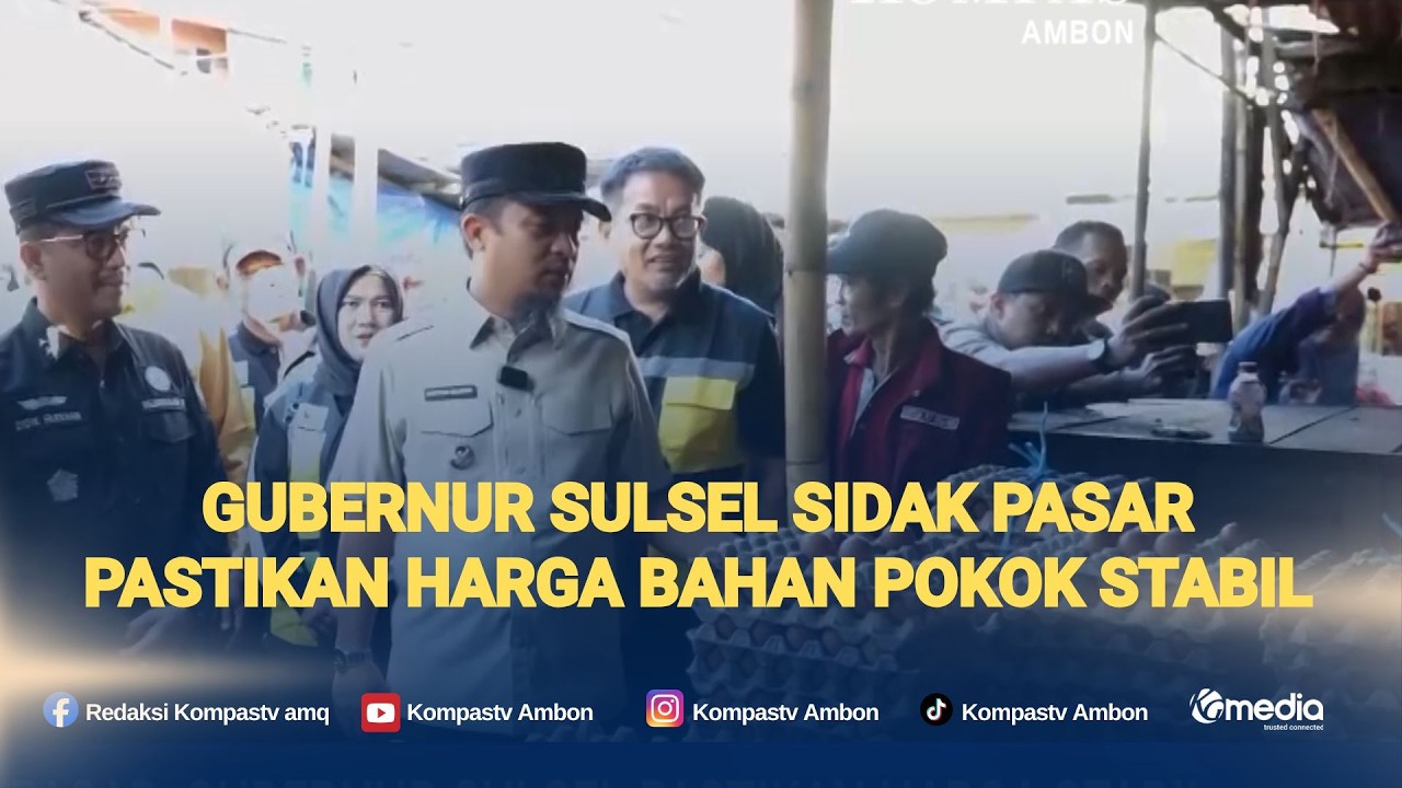 Gubernur Sulsel SIdak Pasar Pastikan Harga Bahan Pokok Stabil