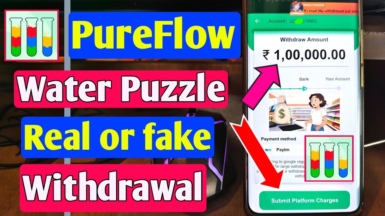 PureFlow Water Puzzle real or fake | Withdrawal 